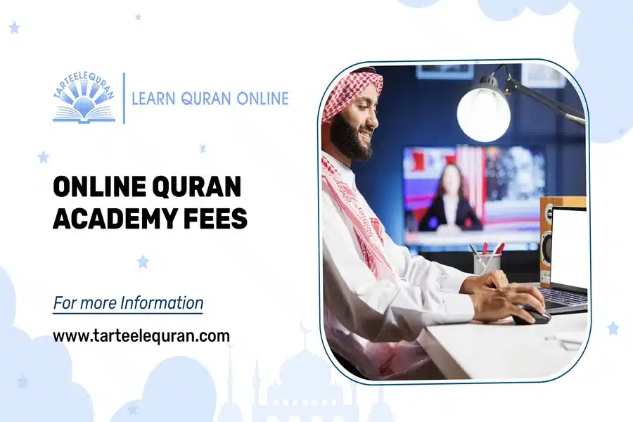 Affordable Online Quran Academy Fees Explained: A Complete Guide to Online Quran Classes Fees