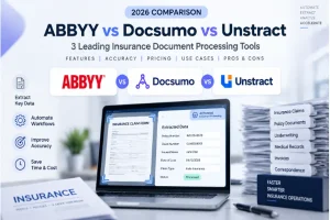 ABBYY vs Docsumo vs Unstract – 3 Leading Insurance Document Processing Tools (2026 Comparison)